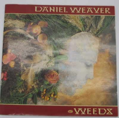 Daniel Weaver – Weeds