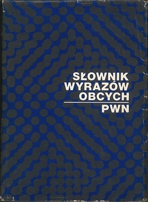 Słownik wyrazów obcych PWN, Tokarski Jan (red.)
