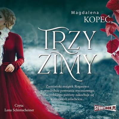 Trzy zimy - Magdalena Kopeć | Audiobook