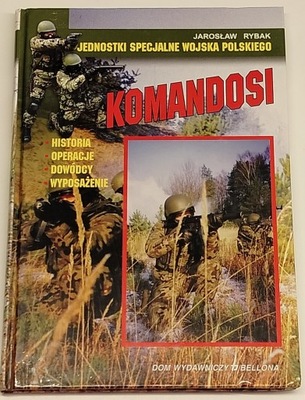 KOSMANDOSI Jednostki specjalne WOJSKA POLSKIEGO historia operacje dowódcy