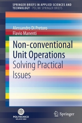 Non-conventional Unit Operations: Solving Practical Issues