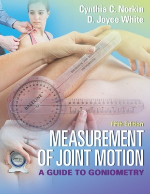 Measurement of Joint Motion A Guide to Goniometry