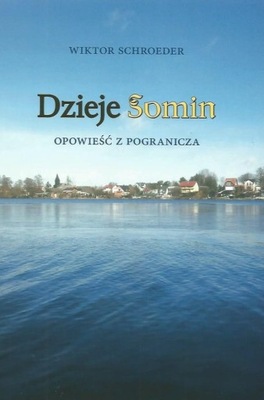 Dzieje Somin. Opowieść z pogranicza