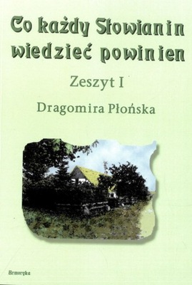 Płońska Co każdy Słowianin wiedzieć powinien