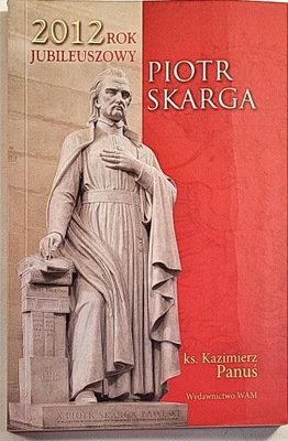 KS KAZIMIERZ PANUŚ PIOTR SKARGA