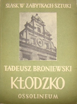 Tadeusz Broniewski - Kłodzko