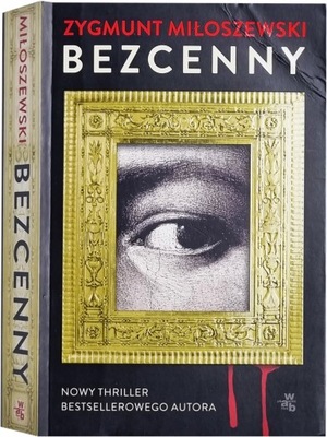 Zygmunt Miłoszewski - Bezcenny