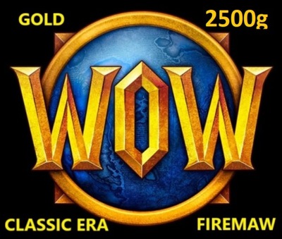 WOW CLASSIC ERA 2500 2,5K GOLDA ZŁOTA FIREMAW A/H