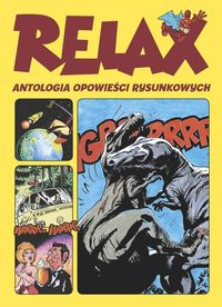 Relax. Antologia opowieści rysunkowych