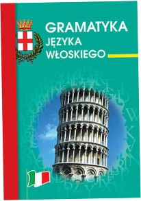 Gramatyka języka włoskiego - Kamila Zimecka