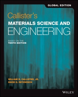 Callister s Materials Science and Engineering
