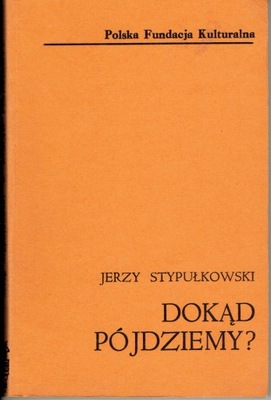 STYPUŁKOWSKI DOKĄD PÓJDZIEMY PFK Londyn 1979