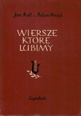 Wiersze które lubimy Jan Kott