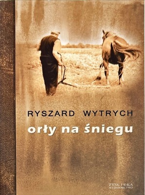 RYSZARD WYTRYCH ORŁY NA ŚNIEGU