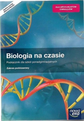 Biologia na czasie. Zakres podstawowy