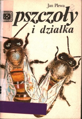 PSZCZOŁY I DZIAŁKA - JAN PLEWA