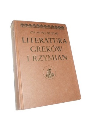 Kubiak LITERATURA GREKÓW I RZYMIAN