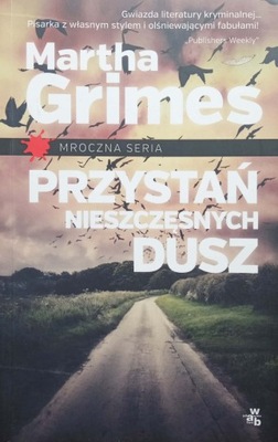 Przystań Nieszczęsnych Dusz Martha Grimes