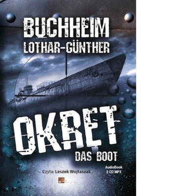 Okręt Das Boot Audiobook Lothar-Gunther Buchheim