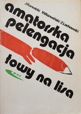 Amatorska pelengacja Łowy na lisa Konwicki