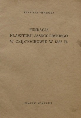 FUNDACJA KLASZTORU JASNOGÓRSKIEGO W CZĘSTOCHOWIE