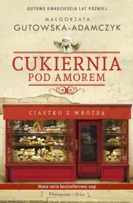 Cukiernia Pod Amorem. Ciastko z wróżbą