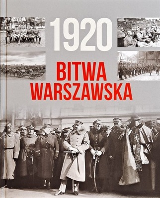 1920 - BITWA WARSZAWSKA - nowa !!!