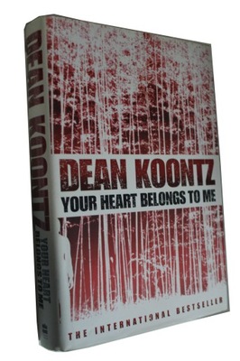 Dean Koontz - Your Heart Belongs to Me