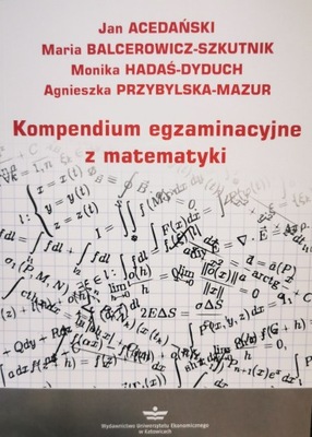 KKOMPENDIUM EGZAMINACYJNE Z MATEMATYKI
