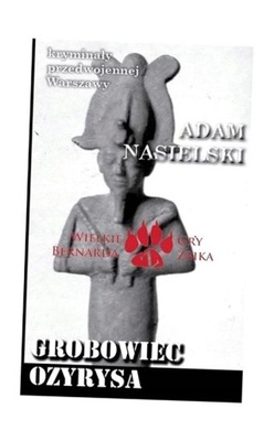 GROBOWIEC OZYRYSA, ADAM NASIELSKI