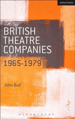 British Theatre Companies: 1965-1979 EBOOK