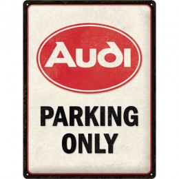 PLACA SZYLD AUDI PARKING ONLY METÁLICO 30X40  