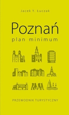Poznań – plan minimum - Jacek Y. Łuczak | Ebook