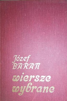 Wiersze wybrane - J. Baran