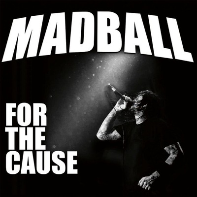 Madball "For The Cause" CD