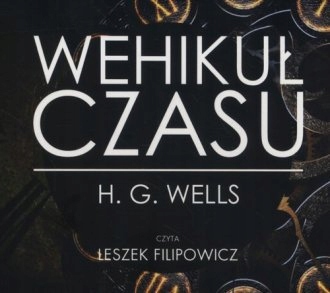 Audiobook - Wehikuł czasu (CD mp3) - H. G. Wells