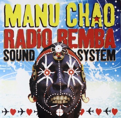MANU CHAO: RADIO BEMBA SOUND SYSTEM (CD)