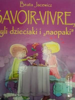 Savoir-vivre czyli dzieciaki i naopaki