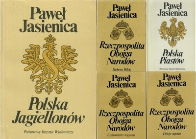 Jasienica POLSKA PIASTÓW POLSKA JAGIELLONÓW ...