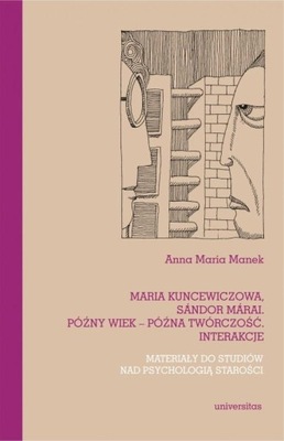 MARIA KUNCEWICZOWA, SANDOR MARAI ANNA MARIA MANE..