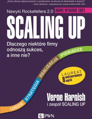 Scaling Up. Dlaczego niektóre firmy odnoszą