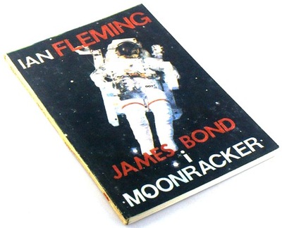 JAMES BOND I MOONRACKER Ian Fleming