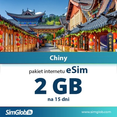 Internet eSIM Chiny 2GB na 15 dni