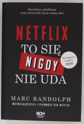 NETFLIX TO SIĘ NIGDY NIE UDA Randolph BDB