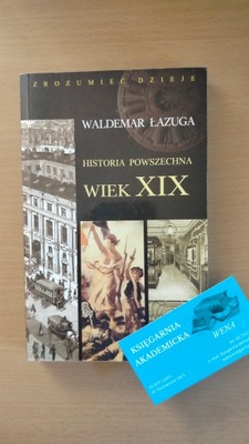 Historia powszechna wiek XIX Waldemar Łazuga