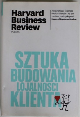 SZTUKA BUDOWANIA LOJALNOŚCI KLIENTA Gabryelska BDB