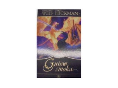 GNIEW SMOKA. - Margaret Weis, Tracy Hickman