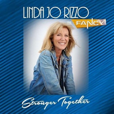 Linda Jo Rizzo Feat. Fancy - Stronger Together CD