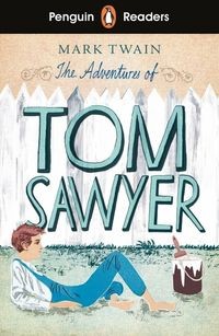 PENGUIN READERS LEVEL 2: THE ADVENTURES OF TOM SAWYER MARK TWAIN