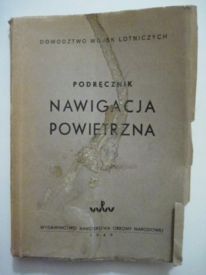 Nawigacja powietrzna - podręcznik 1949